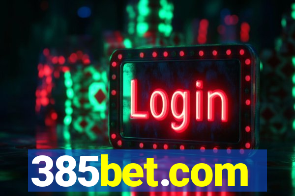 385bet.com