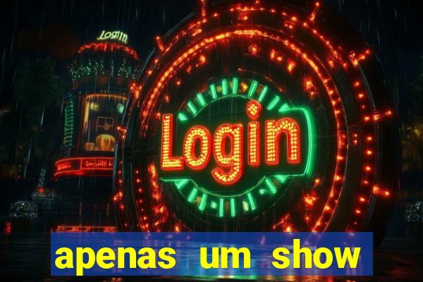 apenas um show pancadaria 2