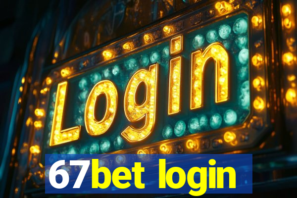 67bet login