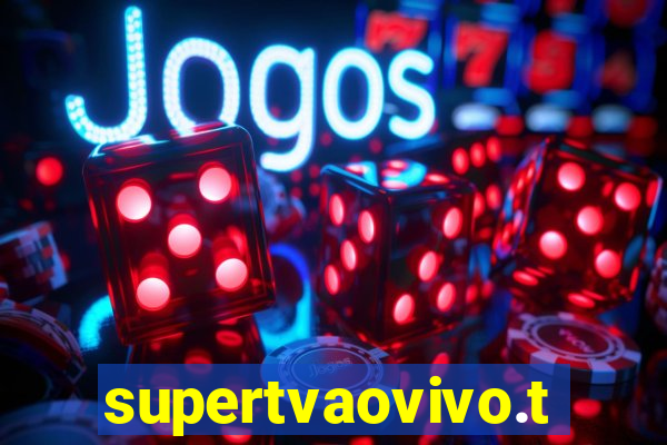 supertvaovivo.tv