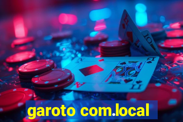 garoto com.local