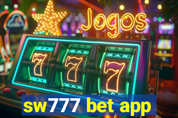 sw777 bet app