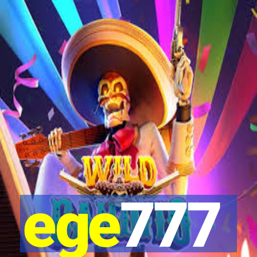 ege777