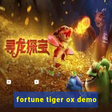 fortune tiger ox demo