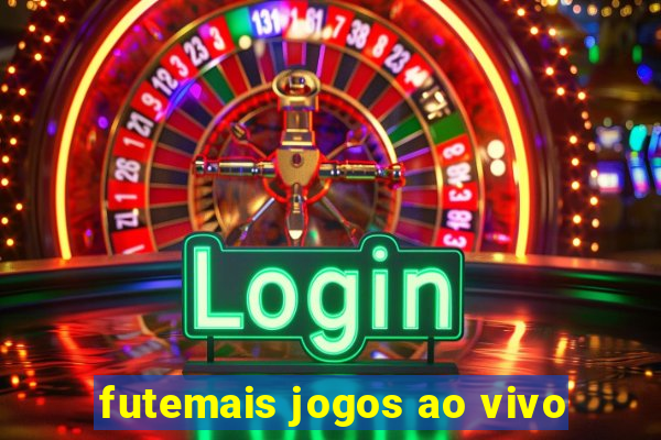 futemais jogos ao vivo