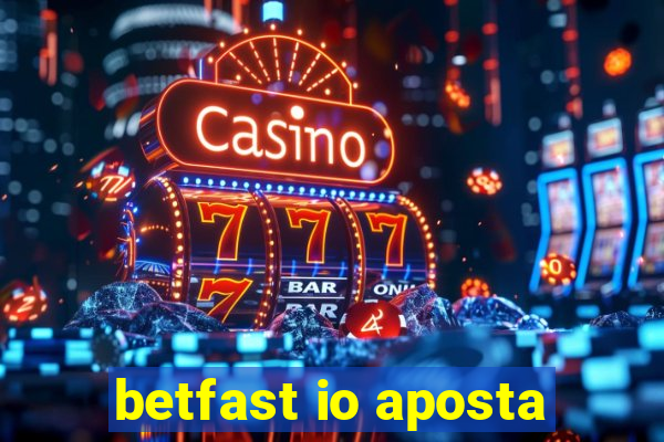 betfast io aposta