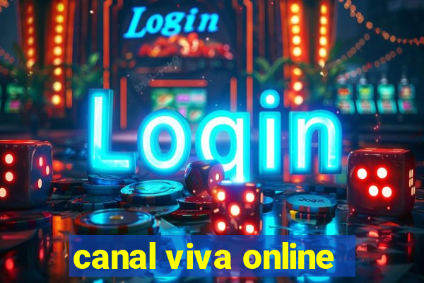 canal viva online