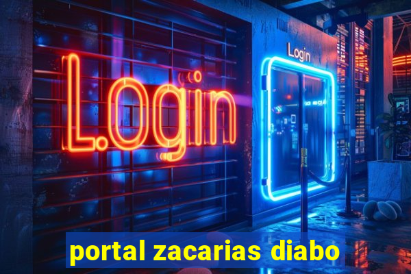 portal zacarias diabo