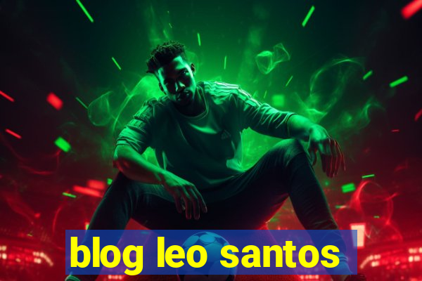 blog leo santos