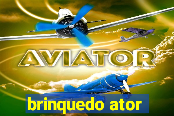 brinquedo ator