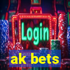 ak bets