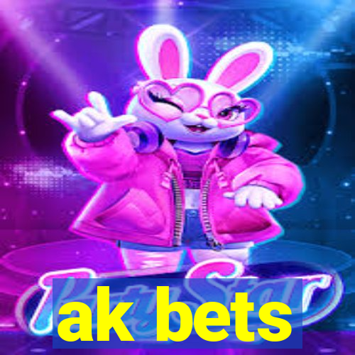 ak bets