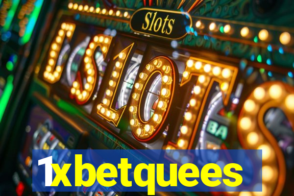 1xbetquees