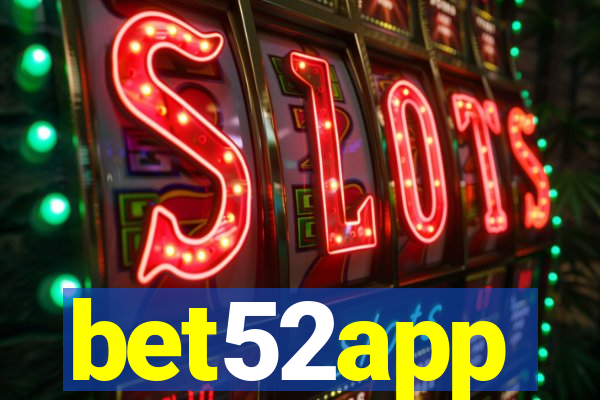 bet52app