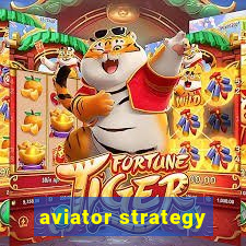 aviator strategy