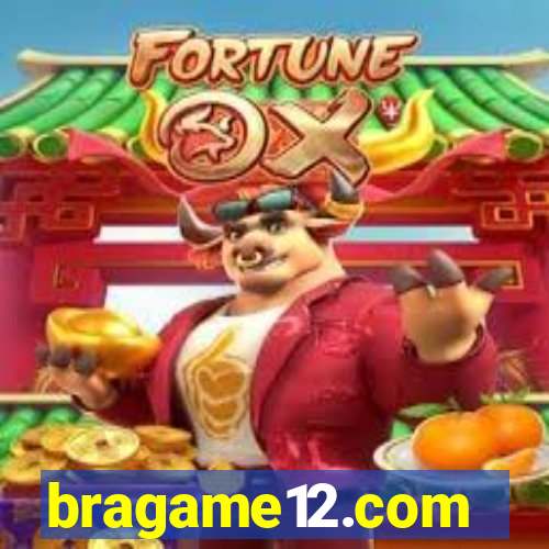 bragame12.com