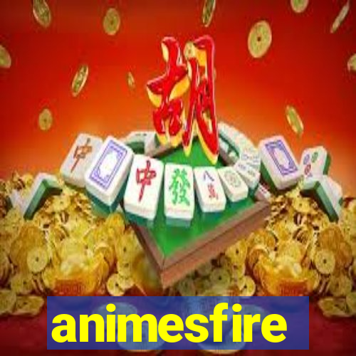 animesfire