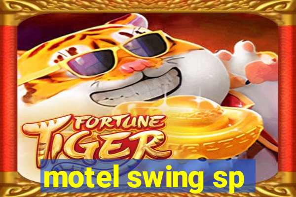 motel swing sp