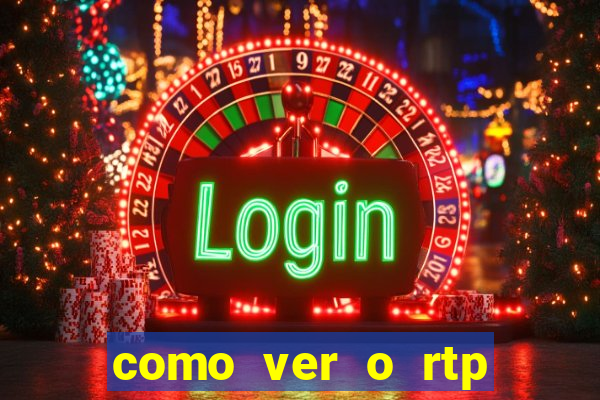 como ver o rtp dos slots