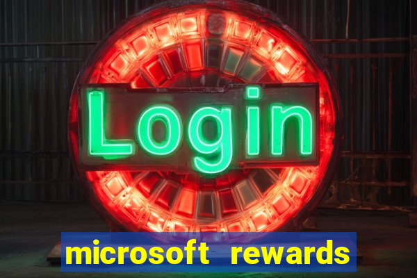 microsoft rewards ganhe recompensas