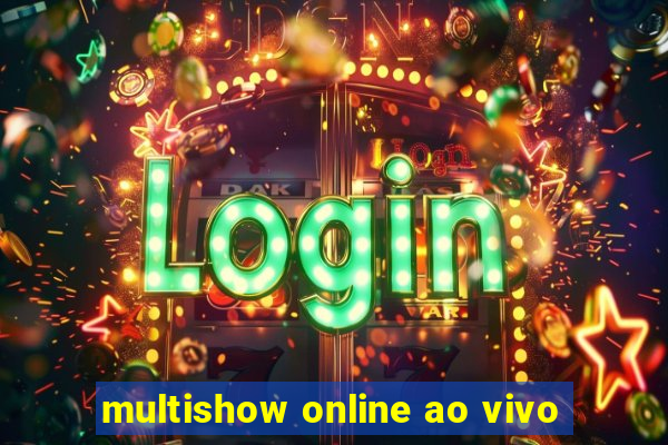 multishow online ao vivo