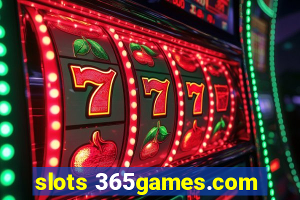 slots 365games.com