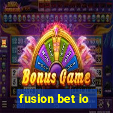 fusion bet io