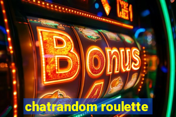 chatrandom roulette