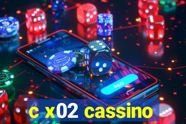 c x02 cassino