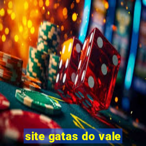 site gatas do vale