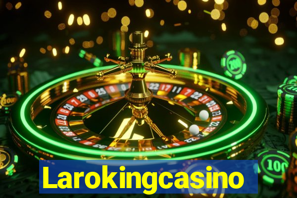 Larokingcasino