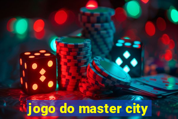 jogo do master city