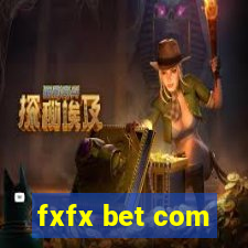 fxfx bet com