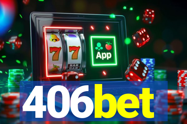 406bet