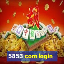 5853 com login