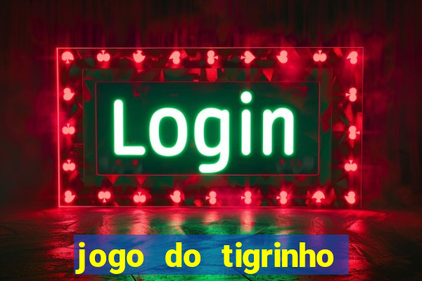 jogo do tigrinho pagando bem