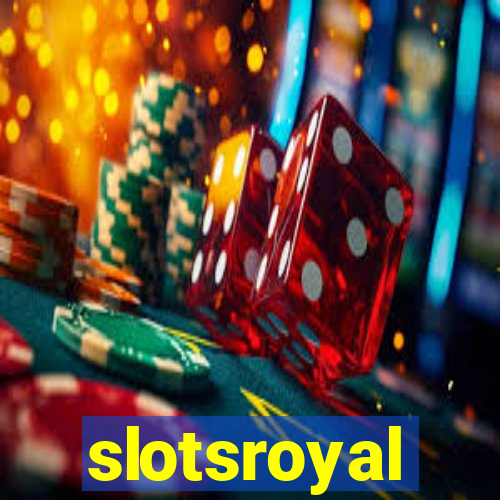 slotsroyal