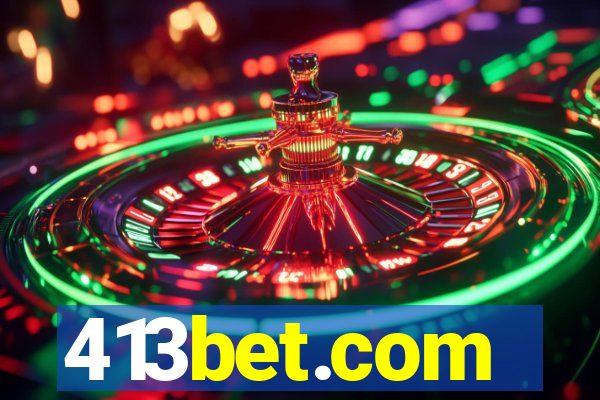 413bet.com