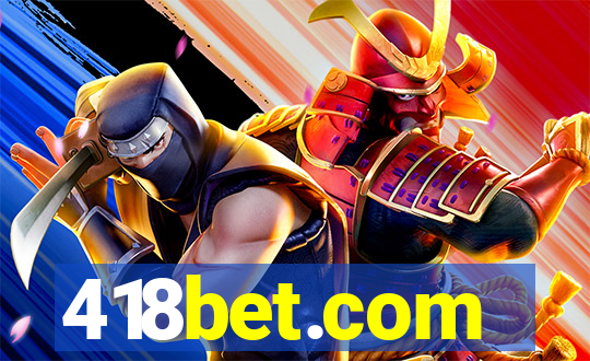 418bet.com