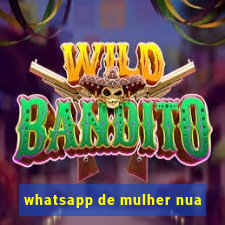 whatsapp de mulher nua