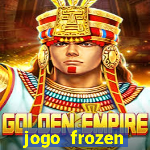 jogo frozen problema em dobro