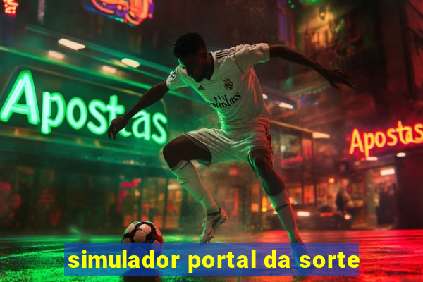 simulador portal da sorte