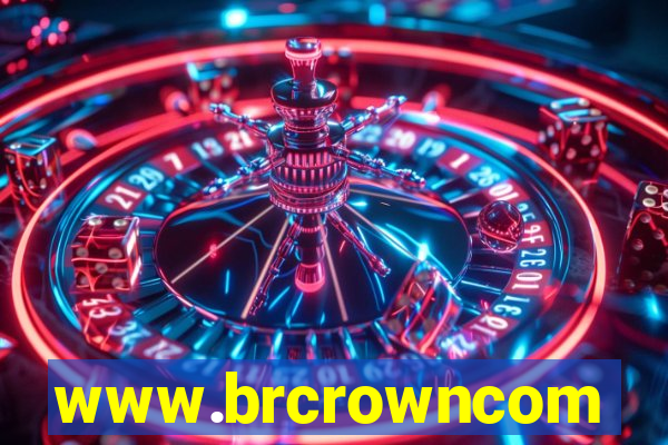 www.brcrowncom