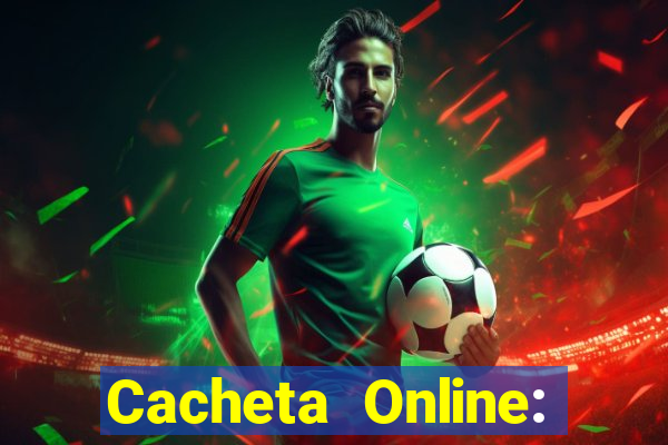 Cacheta Online: Jogo de Cartas