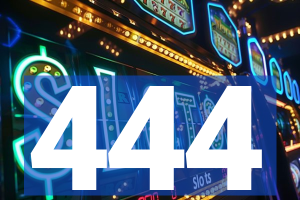 444