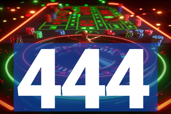 444