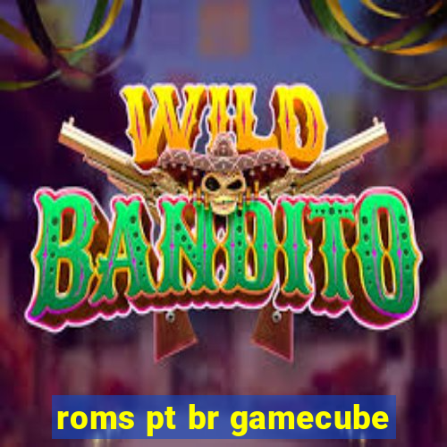 roms pt br gamecube