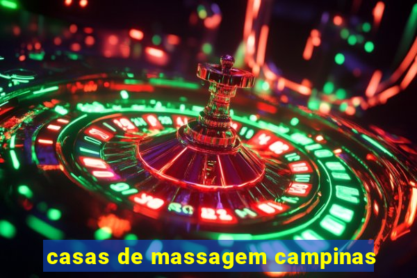 casas de massagem campinas