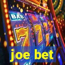 joe bet