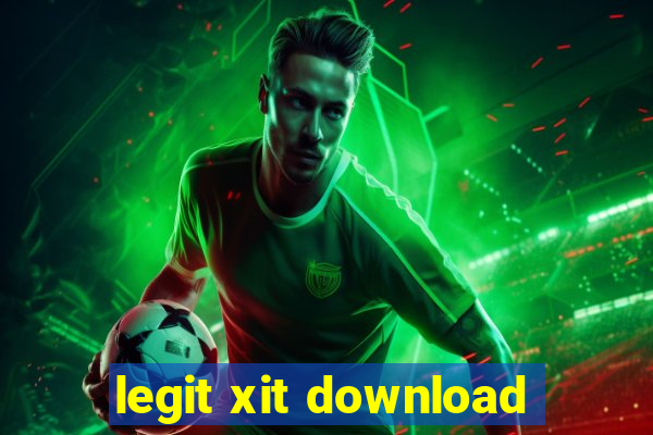 legit xit download